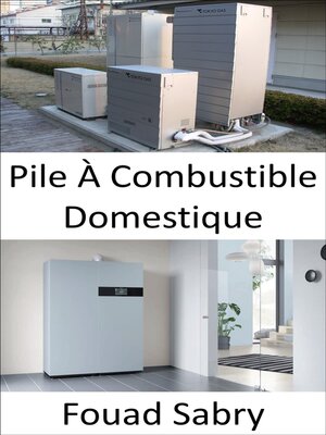 cover image of Pile À Combustible Domestique